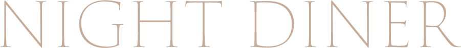 NIGHT DINER